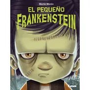El Pequeño Frankenstein - Tapa Dura Acolchada
