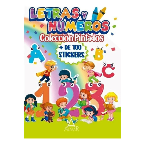 Letras Y Numeros - Coleccion Pintados - Nueva Edicion, De Infantiles Almar. Editorial Almar, Tapa Blanda En Español