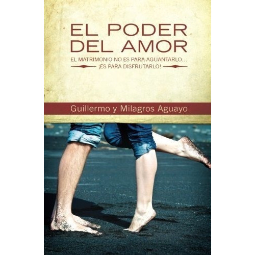 El Poder Del Amor - Stearns, Richard, De Stearns, Rich. Editorial Thomas Nelson Publishers En Español