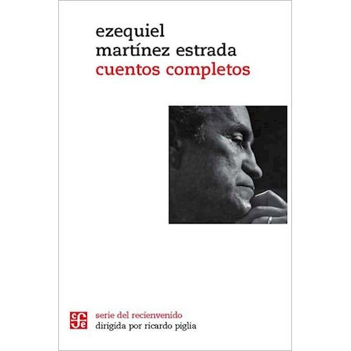 Cuentos Completos, De Martinez Estrada. Editorial Fondo De Cultura Económica En Español