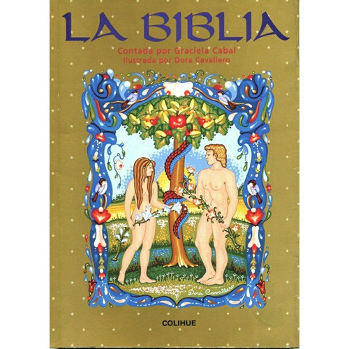 Biblia, La, De Graciela Beatriz Cabal. Editorial Colihue En Español