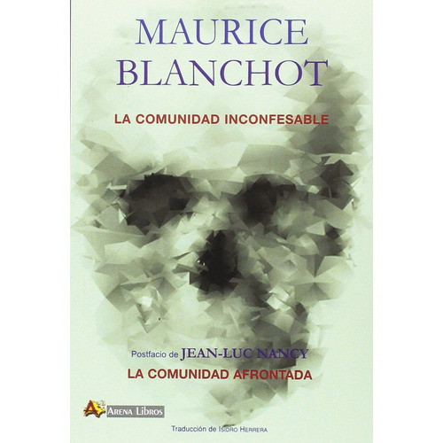 La Comunidad Inconfesable - Maurice  Blanchot