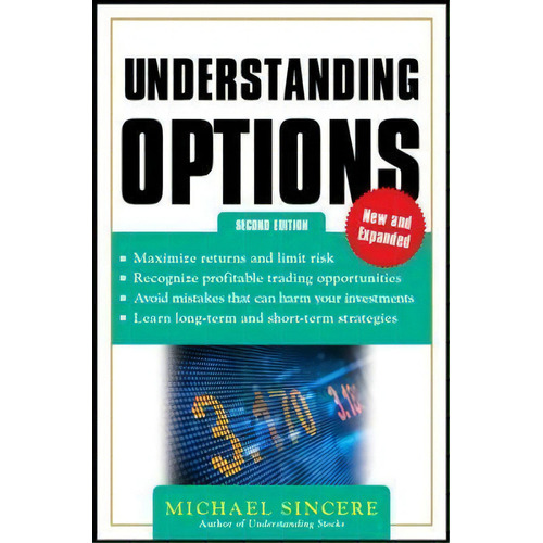 Understanding Options 2e, De Michael Sincere. Editorial Mcgraw-hill Education - Europe, Tapa Blanda En Inglés