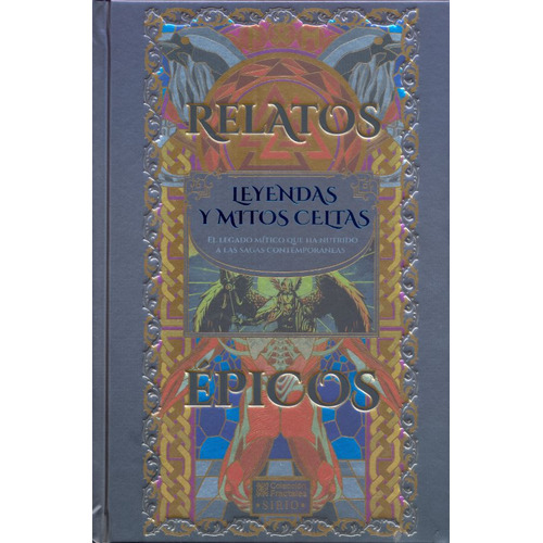 Relatos Épicos. Leyendas Y Mitos Celtas / Pd., De Editores Mexicanos Unidos. Editorial Emu (editores Mexicanos Unidos), Tapa Dura, Edición 01 En Español, 2012