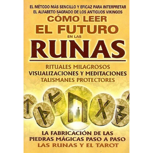 Como Leer El Futuro En Las Runas