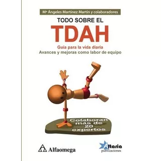 Libro Todo Sobre El Tdah Guia Para La Vida Diaria