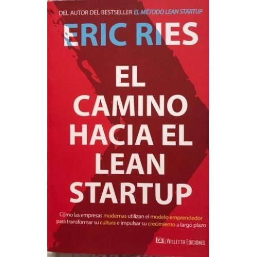 El mEtodo Lean Startup : Eric Ries, de Ries, Eric. Editorial Deusto, tapa blanda en español, 2020