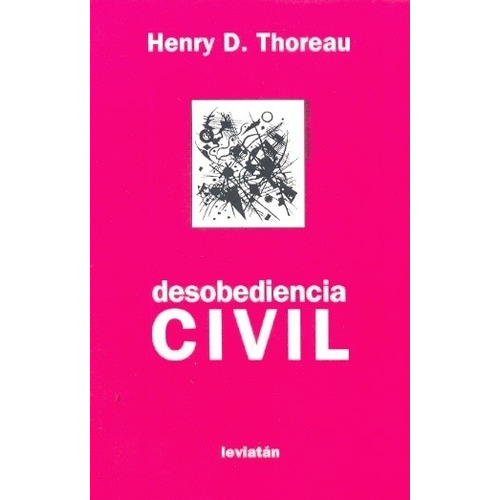 Desobediencia Civil - Henry David Thoreau