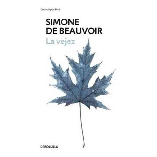 La Vejez - Simone De Beauvoir