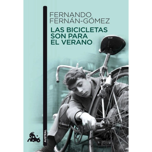 Las Bicicletas Son Para Verano- Fernando Fernan- Gomez