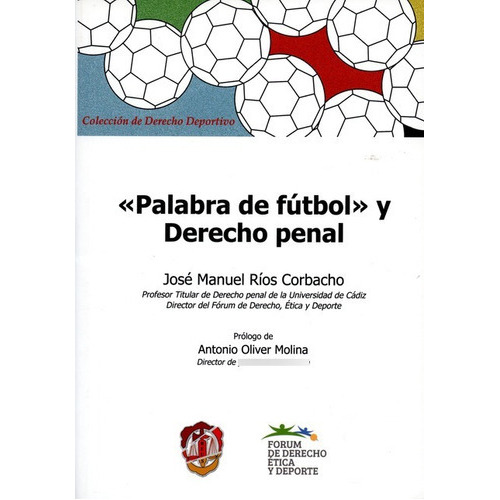 Palabra De Futbol Y Derecho Penal, De Ríos Corbacho, José Manuel. Editorial Reus, Tapa Blanda, Edición 1 En Español, 2015