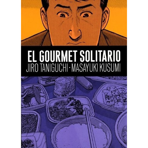 Gourmet Solitario, El, De Taniguchi, Jiro. Editorial Astiberri En Español