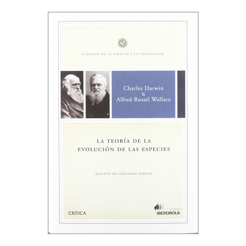 La Teoría De La Evolución De Las Especies, De Charles Darwin - Alfred Russel Wallace. Editorial Crítica En Español