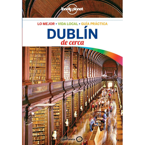 Guía Lonely Planet - Dublín, Irlanda (2018, En Español)