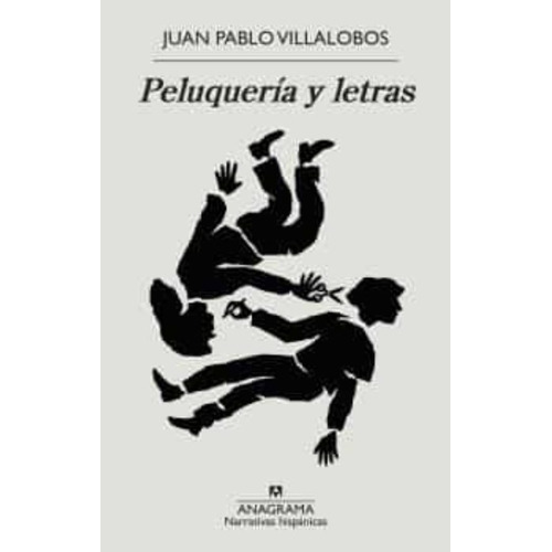 Libro Peluquería Y Letras - Juan Pablo Villalobos