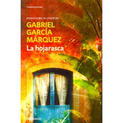 Hojarasca, La -   - Gabriel Garcia Marquez
