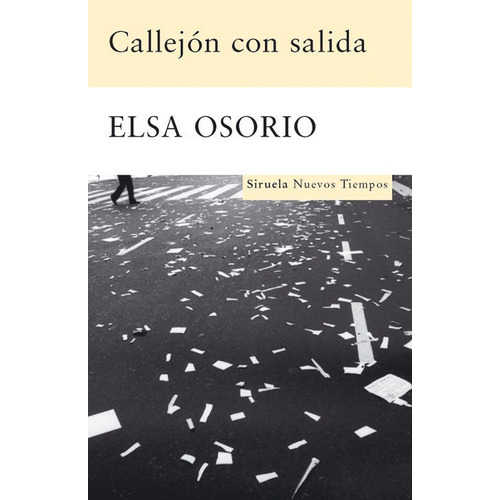 Callejãâ³n Con Salida, De Osorio, Elsa. Editorial Siruela, Tapa Blanda En Español