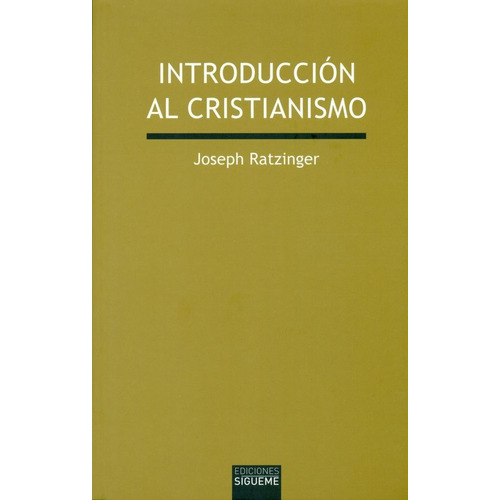 Introduccion Al Cristianismo - Ratzinger,joseph