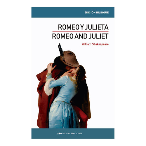 Romeo And Juliet / Romeo Y Julieta  ( Bilingüe )