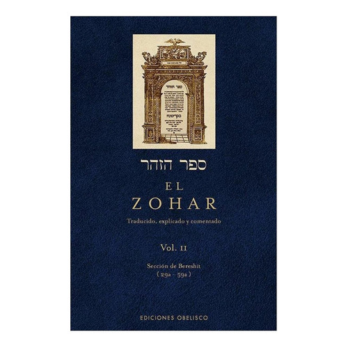 El Zohar (Vol. II), de Bar Iojai, Shimon. Editorial Ediciones Obelisco, tapa dura en español, 2007