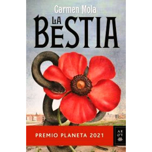La Bestia - Premio Planeta 2021 - Carmen Mola, de Mola, Carmen. Serie N/a Editorial Planeta, tapa blanda en español, 2021
