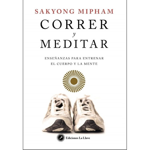 Correr Y Meditar - Mipham, S