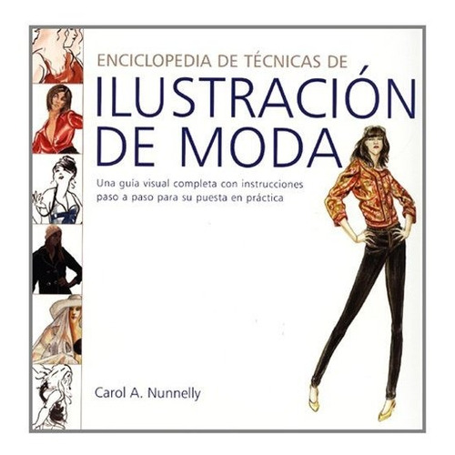 Enciclopedia De Técnicas De Ilustración De Moda - Guía