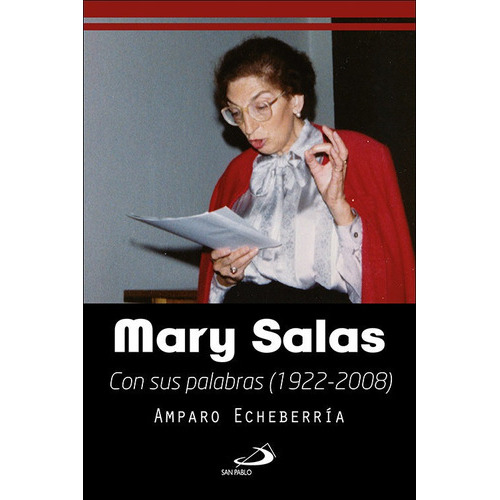 Mary Salas, De Echeberria Martinez De Marañon, Amparo. Editorial San Pablo, Tapa Blanda En Español