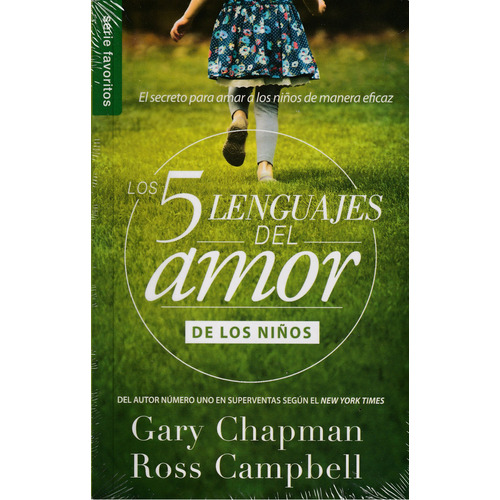 Los Cinco Lenguajes Del Amor De Los Niños - Gary Chapman