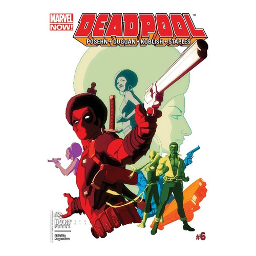 Deadpool Marvel Now 06 - Duggan, Posehn