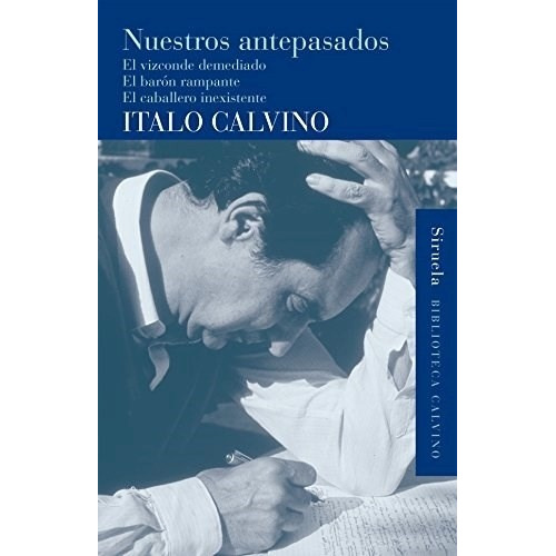 Nuestros Antepasados - Italo Calvino