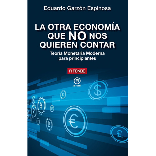 La Otra Economia Que No Nos Quiere - Eduardo Garzon Espinosa