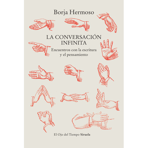 La Conversacion Infinita, De Hermoso, Borja. Editorial Siruela, Tapa Blanda En Español