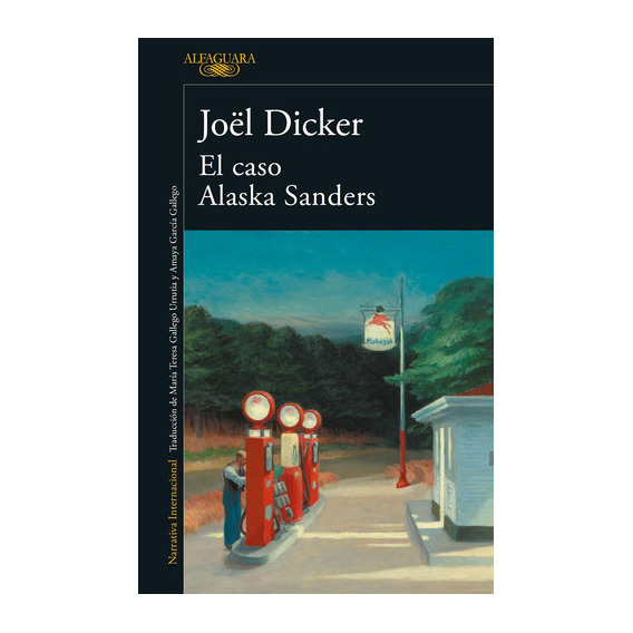 Libro El Caso Alaska Sanders - Joël Dicker