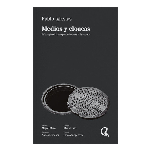 Libro Medios Y Cloacas - Pablo Iglesias