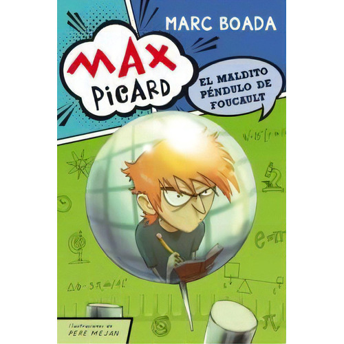 Max Picard Y El Maldito Pãâ©ndulo De Foucault, De Boada, Marc. Editorial La Galera, Sau, Tapa Dura En Español