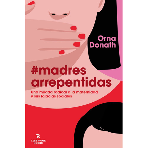 Libro Madres Arrepentidas - Donath, Orna