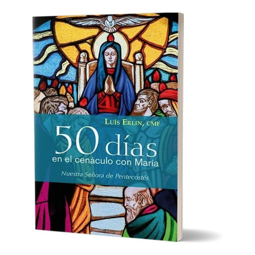 50 Días En El Cenáculo Con María