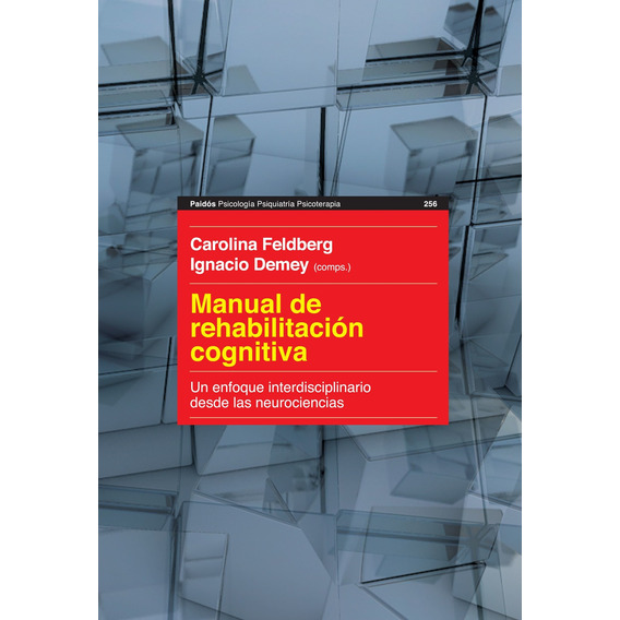Manual De Rehabilitación Cognitiva.un Enfoque De I. Demey