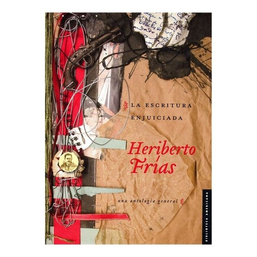 Libro: La Escritura Enjuiciada | Frías, Heriberto