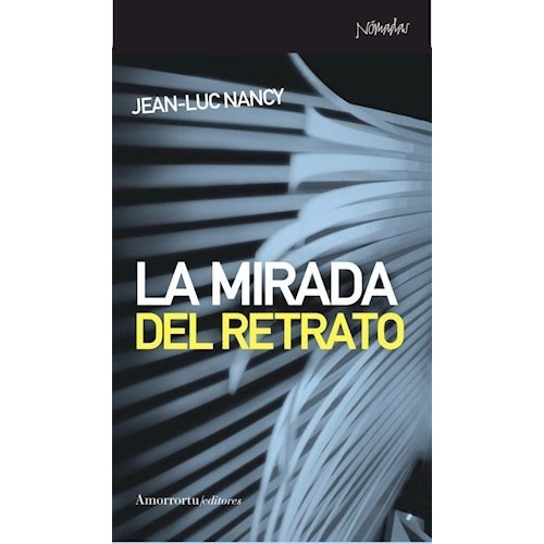 Libro La Mirada Del Retrato De Jean-luc Nancy