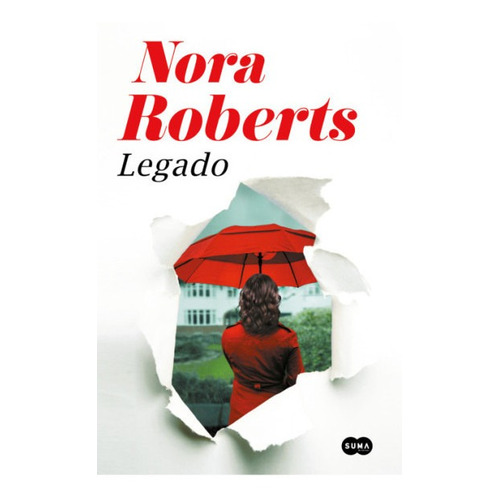 Libro Legado - Nora Roberts - Suma De Letras