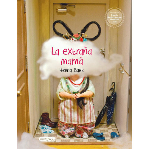 La Extraña Mama, De Baek, Heena. Editorial Kokinos, Tapa Blanda En Español