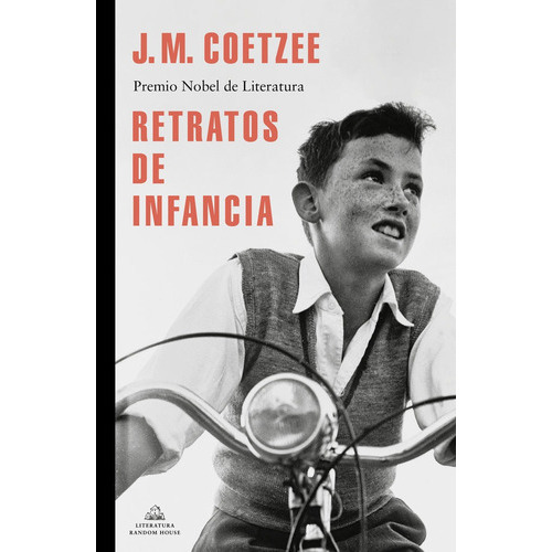 Retratos de infancia, de Coetzee, J. M.. Editorial Literatura Random House, tapa blanda en español