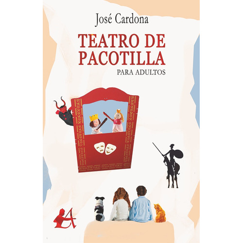 Teatro De Pacotilla Para Adultos, De José Cardona. Editorial Adarve, Tapa Blanda, Edición 1 En Español, 2016