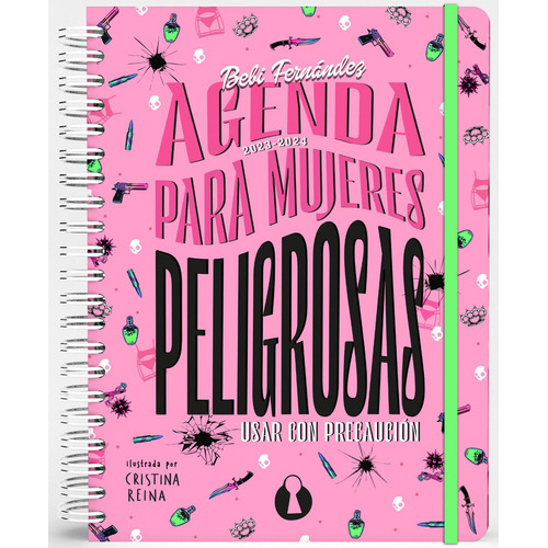 Agenda Para Mujeres Peligrosas (2023-2024)., De Fernandez , Bebi. Editorial Copelia Ediciones En Español