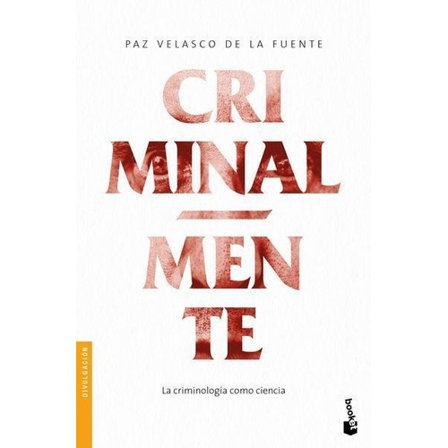 CRIMINAL-MENTE, de VELASCO DE LA FUENTE, PAZ. en español, 2020