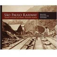 Livro São Paulo Railway - Álbum Estr Militão Augusto De