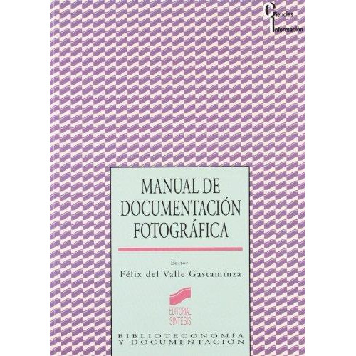 Manual De Documentacion Fotografica. Valle  F.