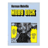 Moby Dick - Ed. La Otra H - Manga - Herman Melville 